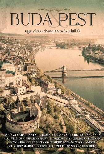 Városunk, regényünk: így készült a Buda & Pest