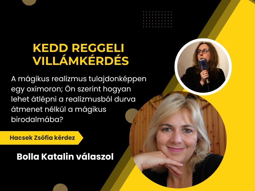 Villáminterjú: Bolla Katalin válaszol