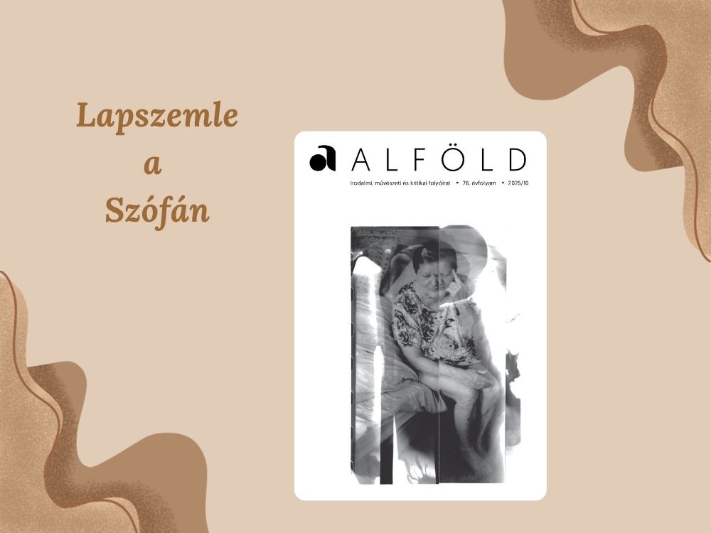 Jókai és tsai: Hacsek Zsófia ajánlja az Alföld októberi számát