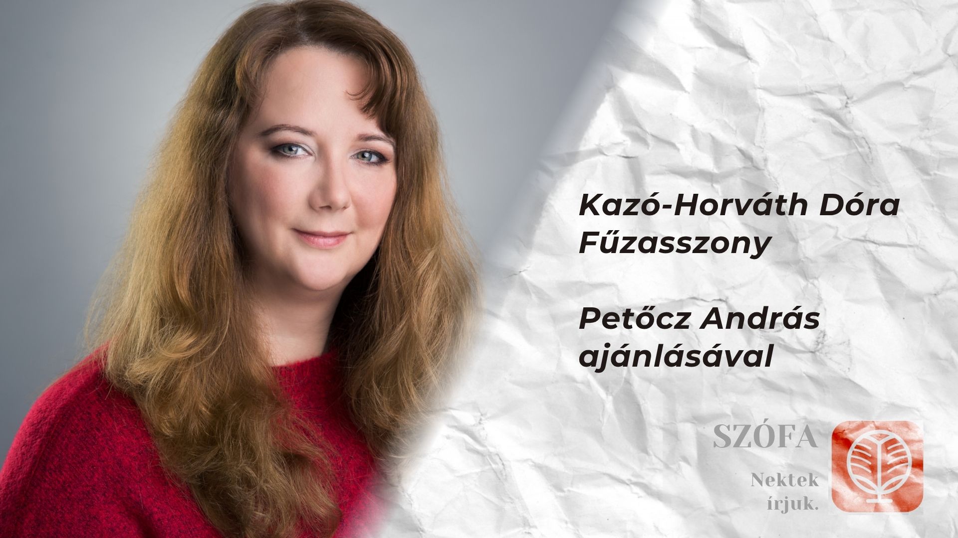 Kazó-Horváth Dóra: Fűzasszony